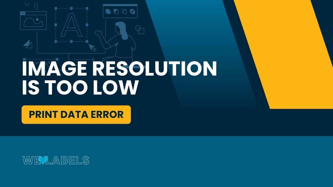 Image-Resolution-is-too-Low
