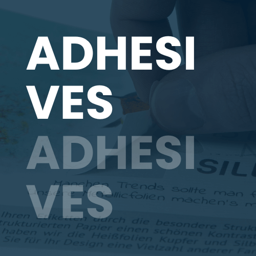 adhesives